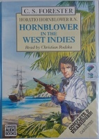 Hornblower In the West Indies written by C.S. Forester performed by Christian Rodska on Cassette (Unabridged)